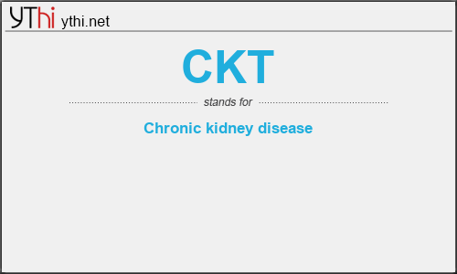 What does CKT mean? What is the full form of CKT?