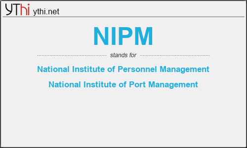 What does NIPM mean? What is the full form of NIPM?