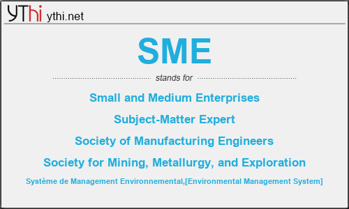 What does SME mean? What is the full form of SME?