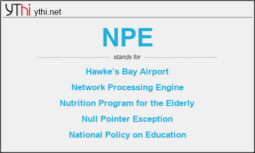 What does NPE mean? What is the full form of NPE?