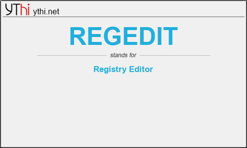 What does REGEDIT mean? What is the full form of REGEDIT?