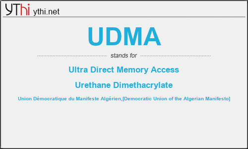 What does UDMA mean? What is the full form of UDMA?