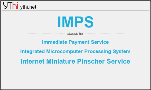 What does IMPS mean? What is the full form of IMPS?