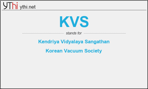 What does KVS mean? What is the full form of KVS?