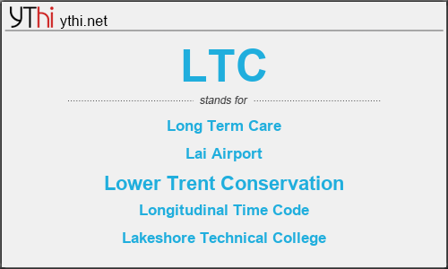 What does LTC mean? What is the full form of LTC?