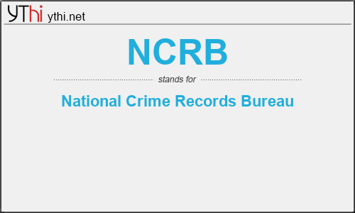 What does NCRB mean? What is the full form of NCRB?