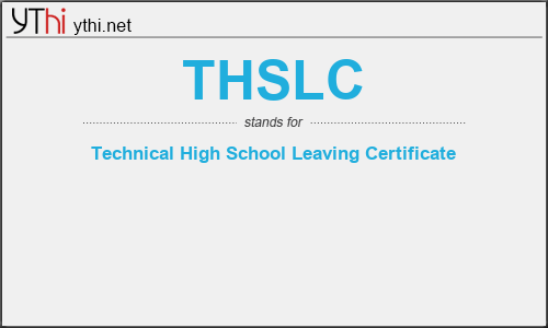 What does THSLC mean? What is the full form of THSLC?