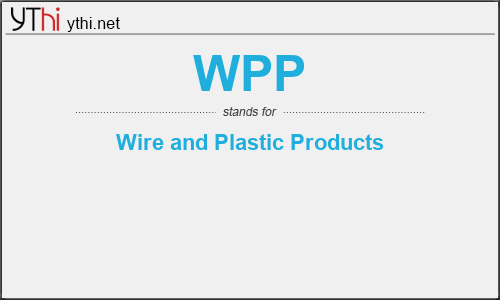 What does WPP mean? What is the full form of WPP?