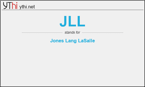 What does JLL mean? What is the full form of JLL?