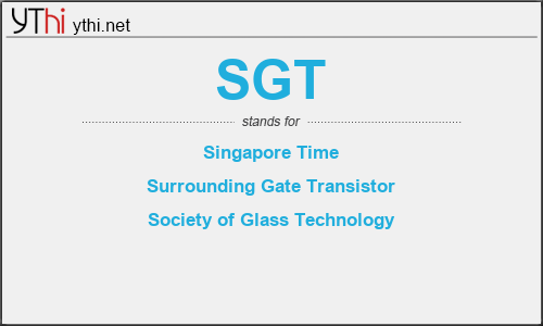 What does SGT mean? What is the full form of SGT?
