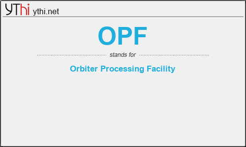 What does OPF mean? What is the full form of OPF?