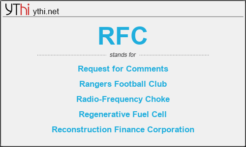 What does RFC mean? What is the full form of RFC?