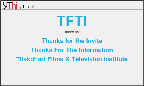 What does TFTI mean? What is the full form of TFTI?