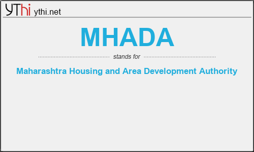 What does MHADA mean? What is the full form of MHADA?