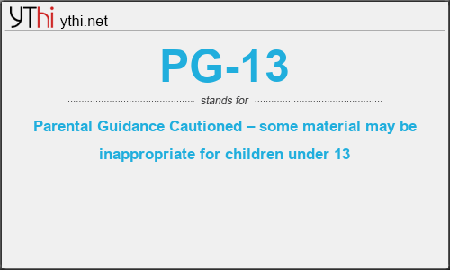 What does PG-13 mean? What is the full form of PG-13?