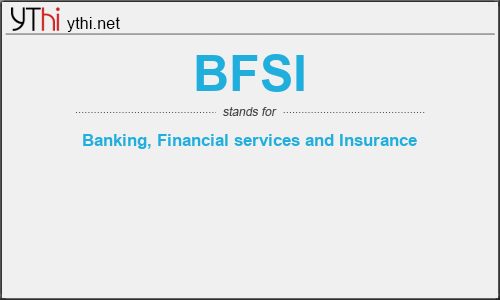 What does BFSI mean? What is the full form of BFSI?