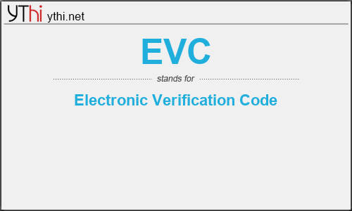 What does EVC mean? What is the full form of EVC?