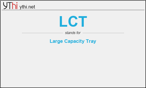 What does LCT mean? What is the full form of LCT?