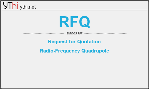 What does RFQ mean? What is the full form of RFQ?
