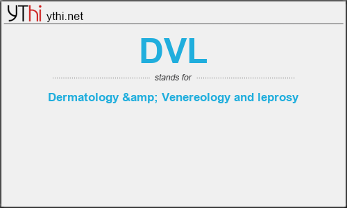 What does DVL mean? What is the full form of DVL?