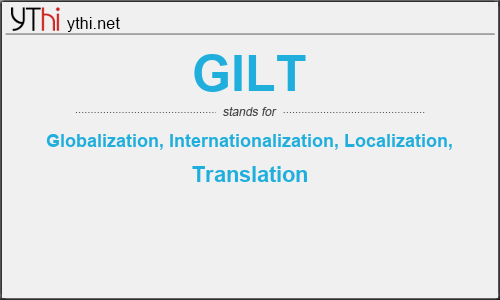 What does GILT mean? What is the full form of GILT?