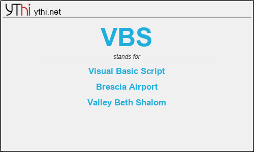 What does VBS mean? What is the full form of VBS?
