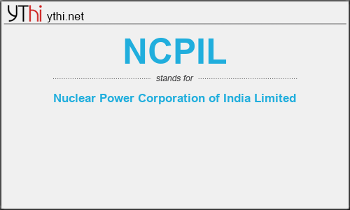 What does NCPIL mean? What is the full form of NCPIL?