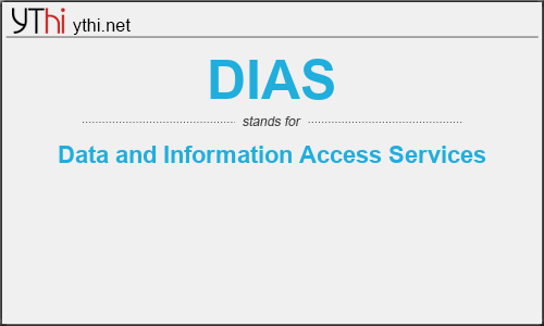 What does DIAS mean? What is the full form of DIAS?