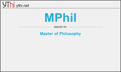 What does MPHIL mean? What is the full form of MPHIL?