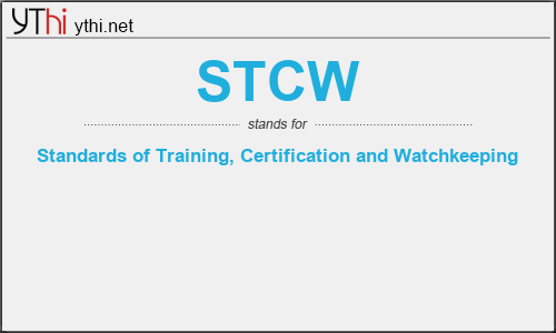 What does STCW mean? What is the full form of STCW?