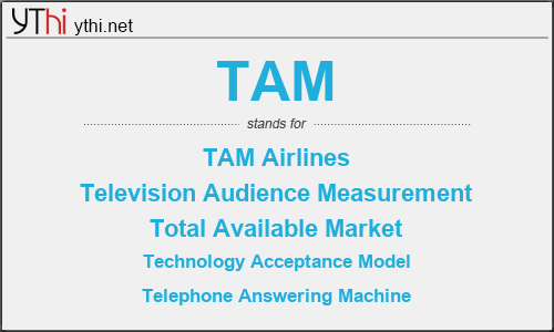 What does TAM mean? What is the full form of TAM?