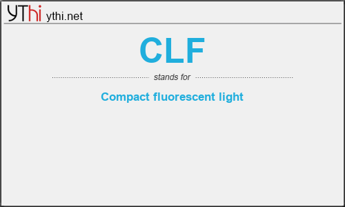 What does CLF mean? What is the full form of CLF?