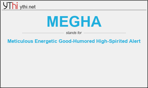 What does MEGHA mean? What is the full form of MEGHA?