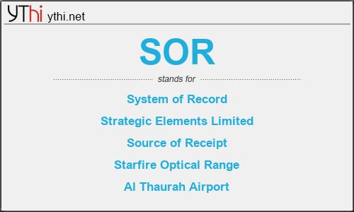 What does SOR mean? What is the full form of SOR?