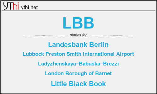 What does LBB mean? What is the full form of LBB?