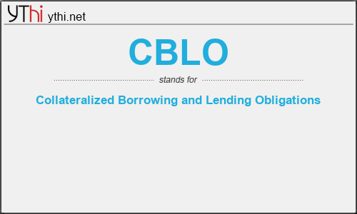 What does CBLO mean? What is the full form of CBLO?