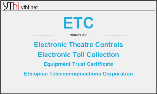 What does ETC mean? What is the full form of ETC?