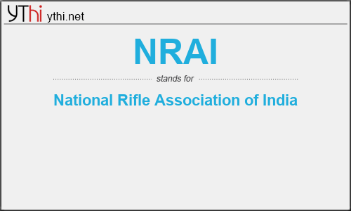 What does NRAI mean? What is the full form of NRAI?