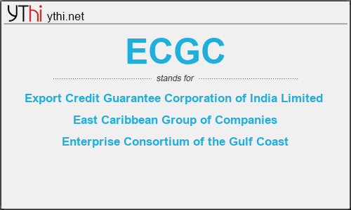 What does ECGC mean? What is the full form of ECGC?
