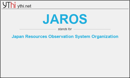 What does JAROS mean? What is the full form of JAROS?