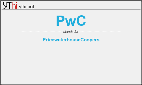 What does PWC mean? What is the full form of PWC?