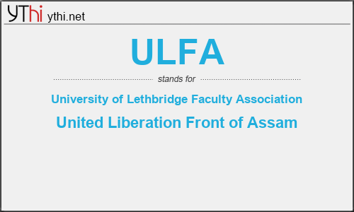 What does ULFA mean? What is the full form of ULFA?