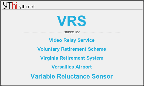 What does VRS mean? What is the full form of VRS?
