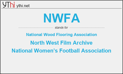 What does NWFA mean? What is the full form of NWFA?