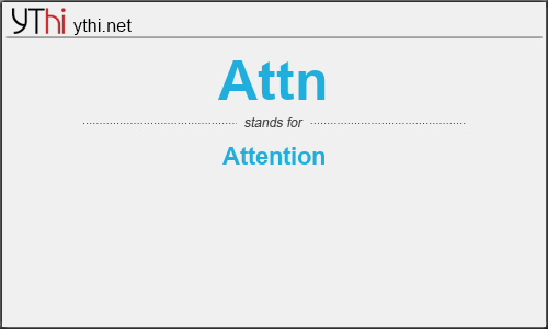 What does ATTN mean? What is the full form of ATTN?