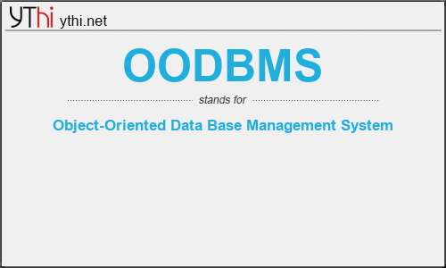 What does OODBMS mean? What is the full form of OODBMS?