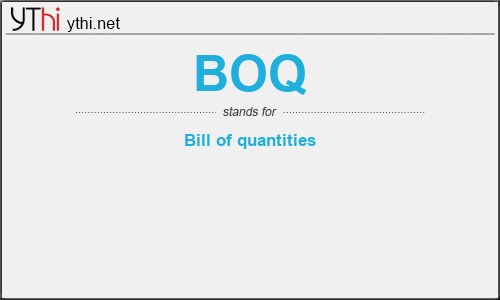 What does BOQ mean? What is the full form of BOQ?