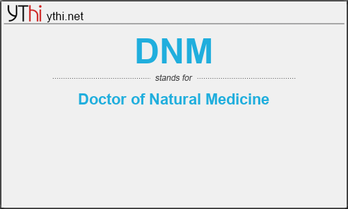 What does DNM mean? What is the full form of DNM?