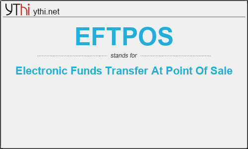 What does EFTPOS mean? What is the full form of EFTPOS?