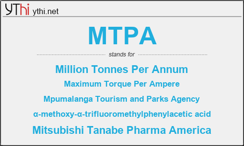 What does MTPA mean? What is the full form of MTPA?